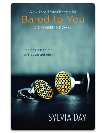 Bared To You - A Crossfire Novel