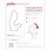 PalmEmbrace Head Attachment (For use with PalmPower)